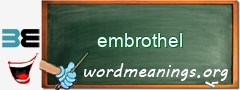 WordMeaning blackboard for embrothel